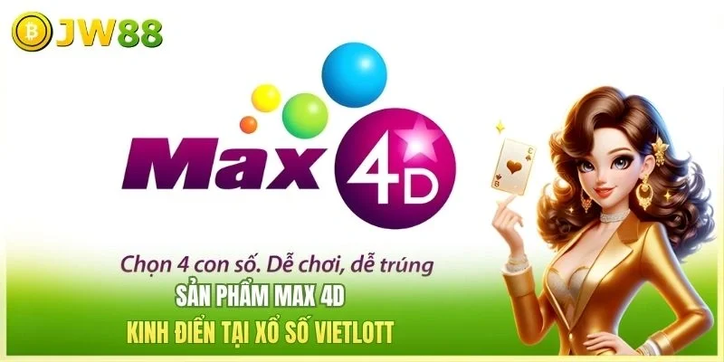 Sản phẩm Max 4D kinh điển tại xổ số Vietlott